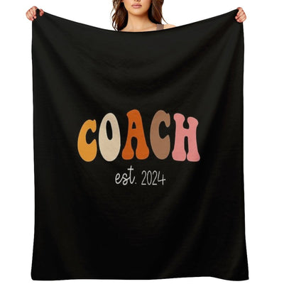Coach Lover  Coach Est 2024  Best Coach Ever Versatility Throw Blanket