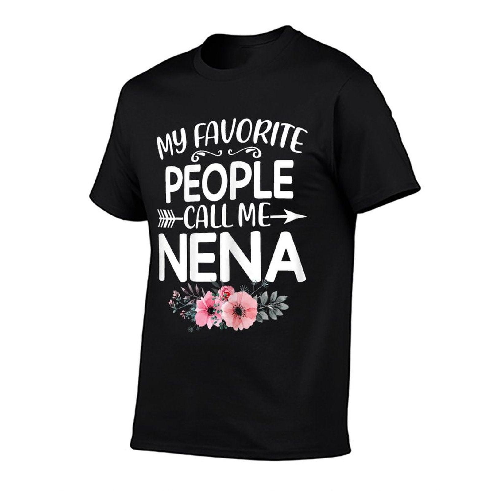 My Favorite People Call Me Nena Cute Pink Floral Mothers Day T-Shirt