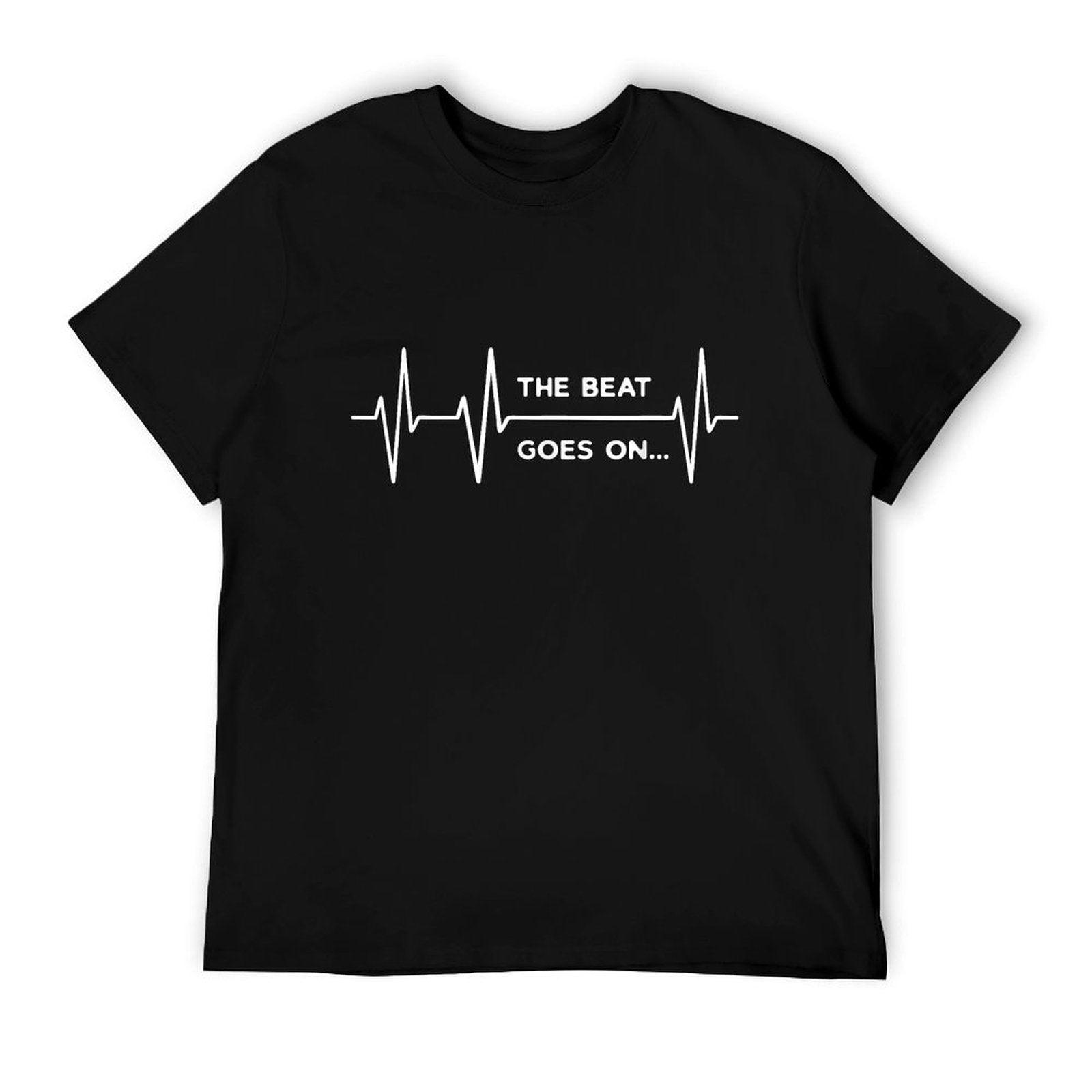 The Beat Goes on Heartbeat Rehab After Surgery Heart OP T-Shirt