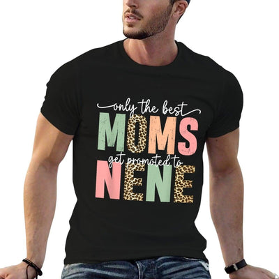 Great Moms Get Promoted to Nene Birthday Gift for Grandma T-Shirt