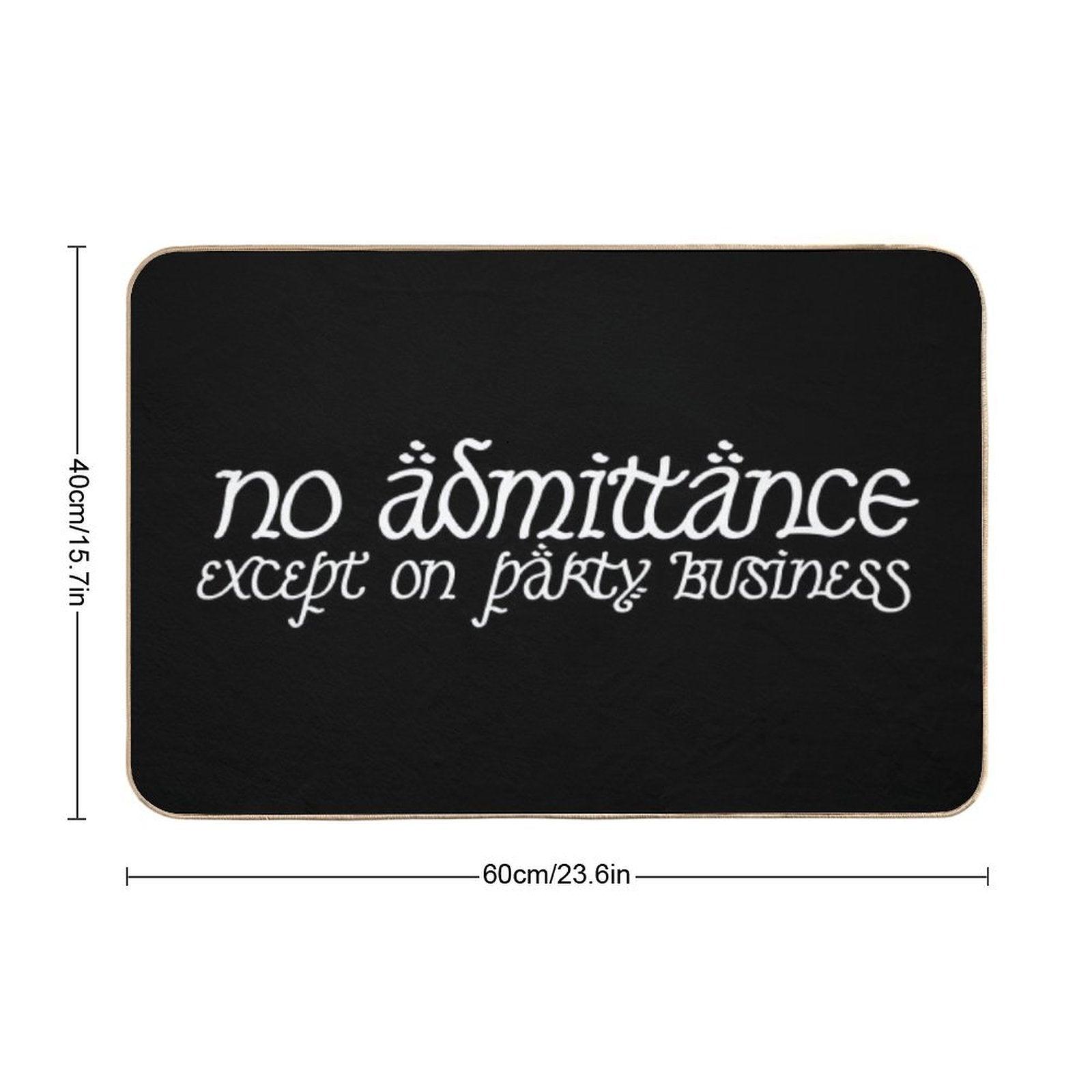 No Admittance Except on Party Business White Bath Mat