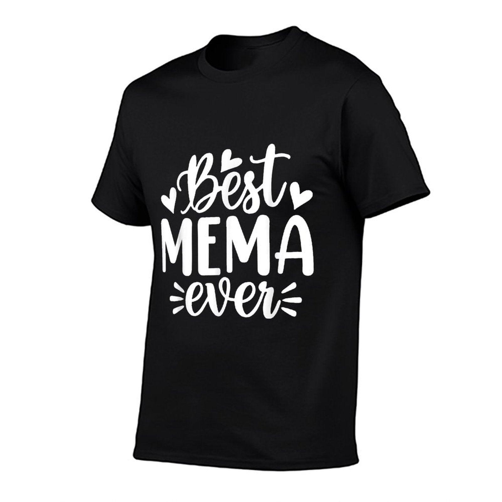 Best Mema Ever Funny Mother's Day Grandma T-Shirt