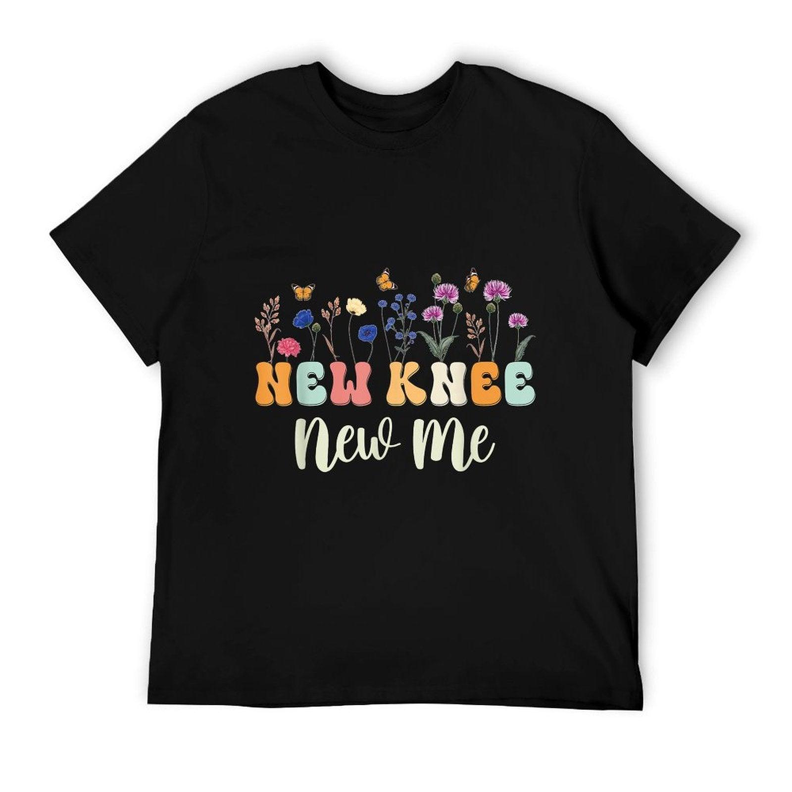 New Knee New Me Funny Knee Replacement Surgery Recovery Joke T-Shirt