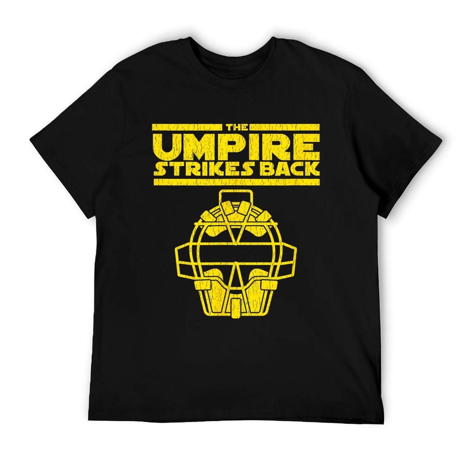 The Umpire Strikes Back Funny Baseball T-Shirt