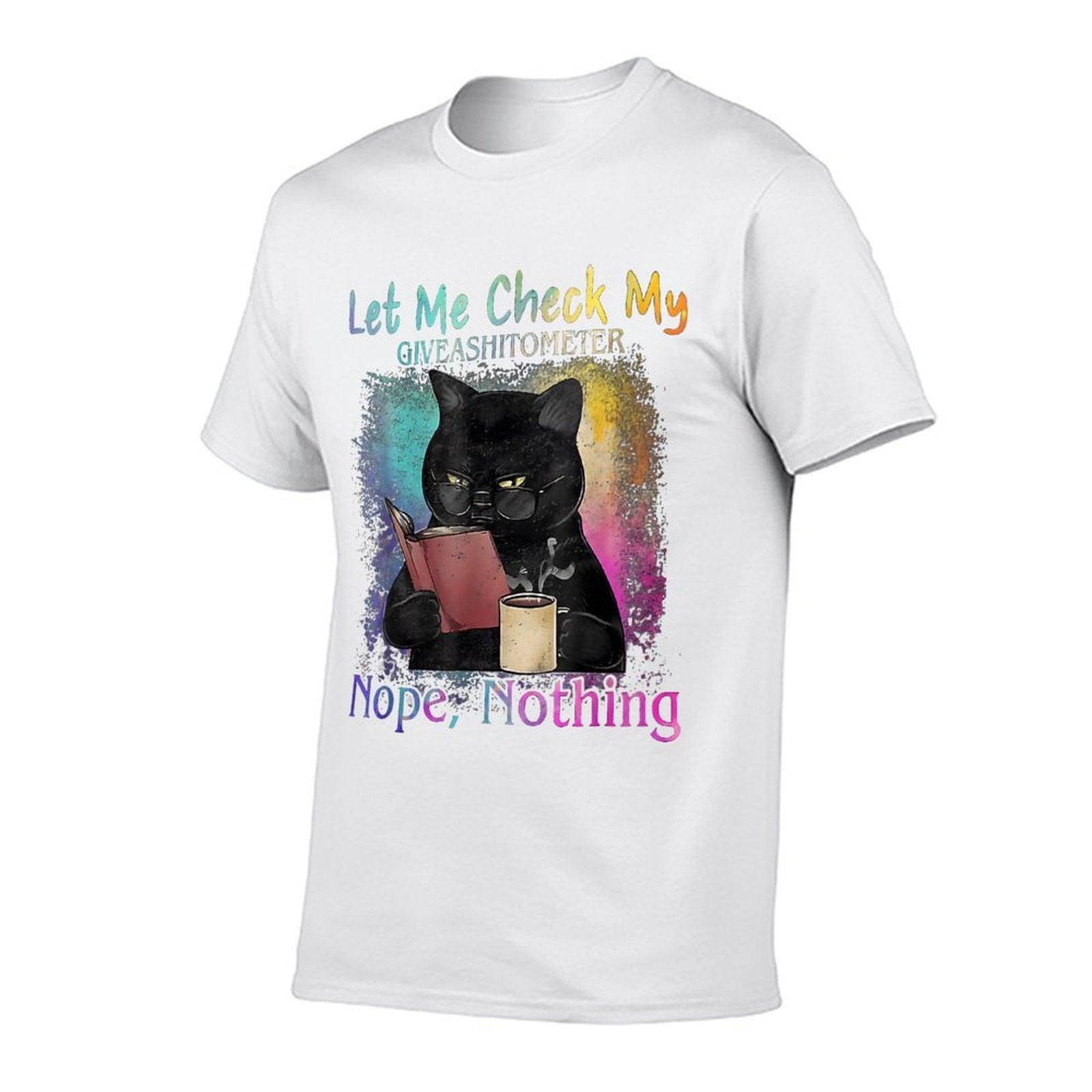 Black Cat Let Me Check My Give A Shitometer Nope Nothing  Slim-fit Cut T-Shirt