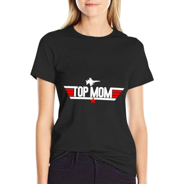 Mother's Day Birthday Christmas For Top Mom T-Shirt