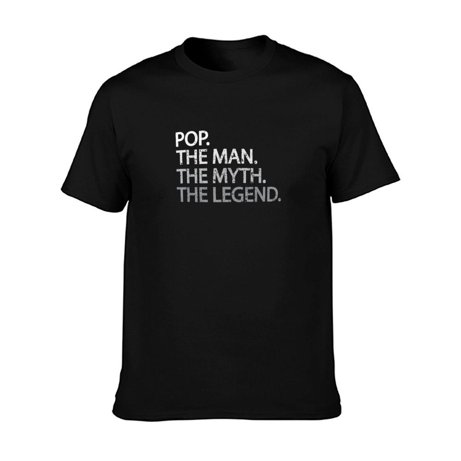 Cool Father, Dad & Grandpa - Pop The Man The Myths T-Shirt