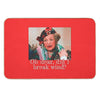 Oh Dear, Did I Break Wind  Christmas Vacation (Red Border) Bath Mat
