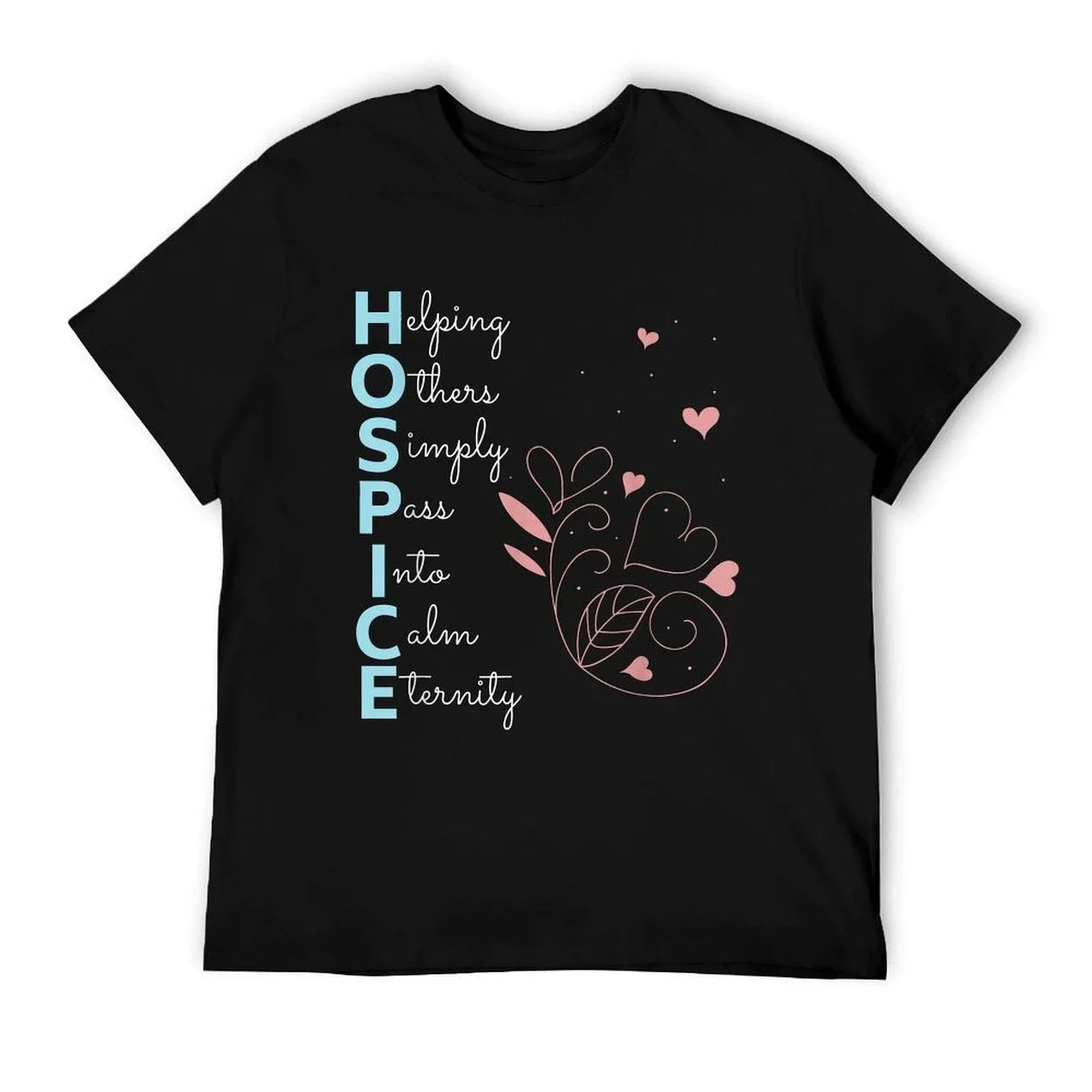 Hospice Nurse T Shirt End of Life Terminal Care Gift T-Shirt