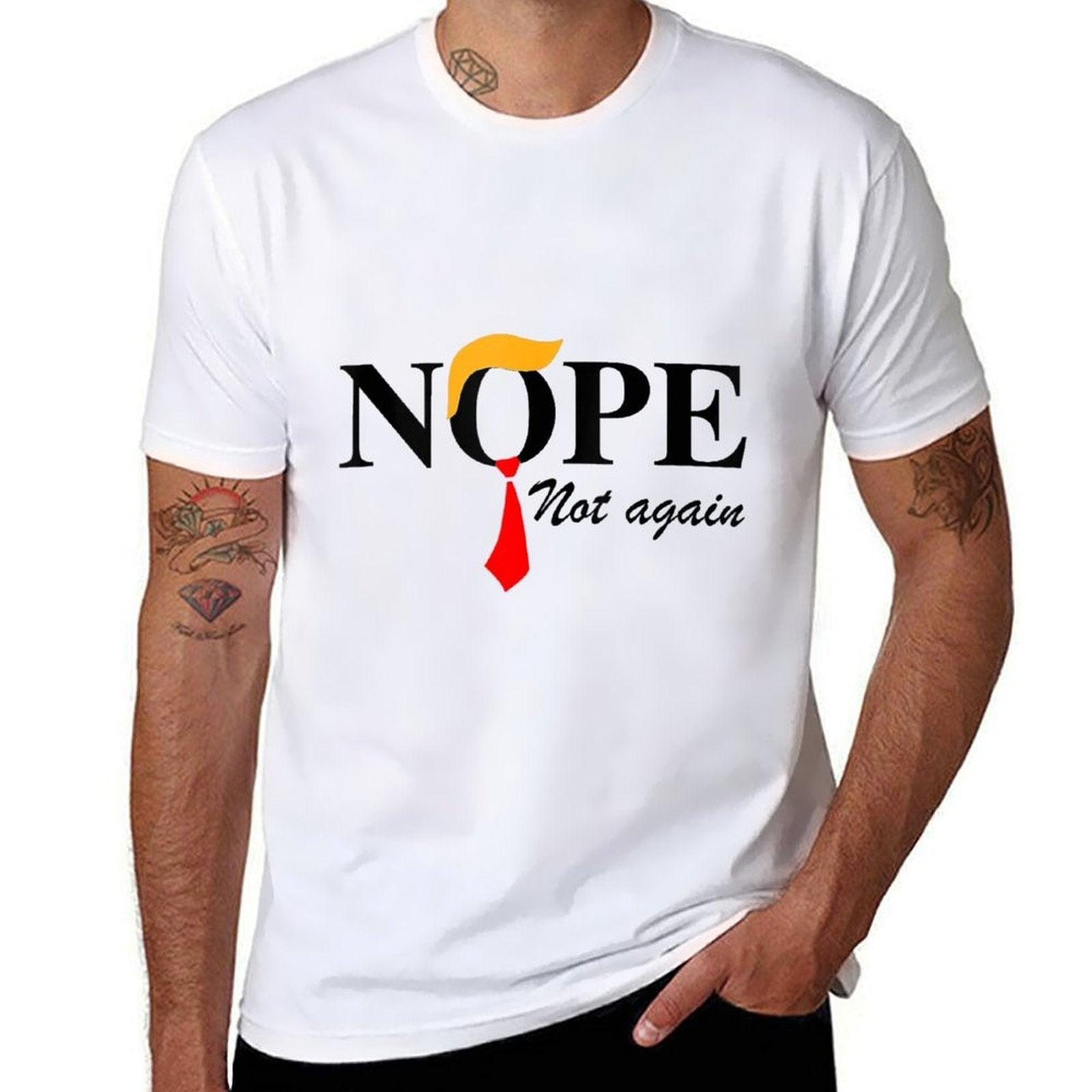 Nope Not Again Funny Trump Apparel Nope Not Again Trump  Moisture-wicking T-Shirt