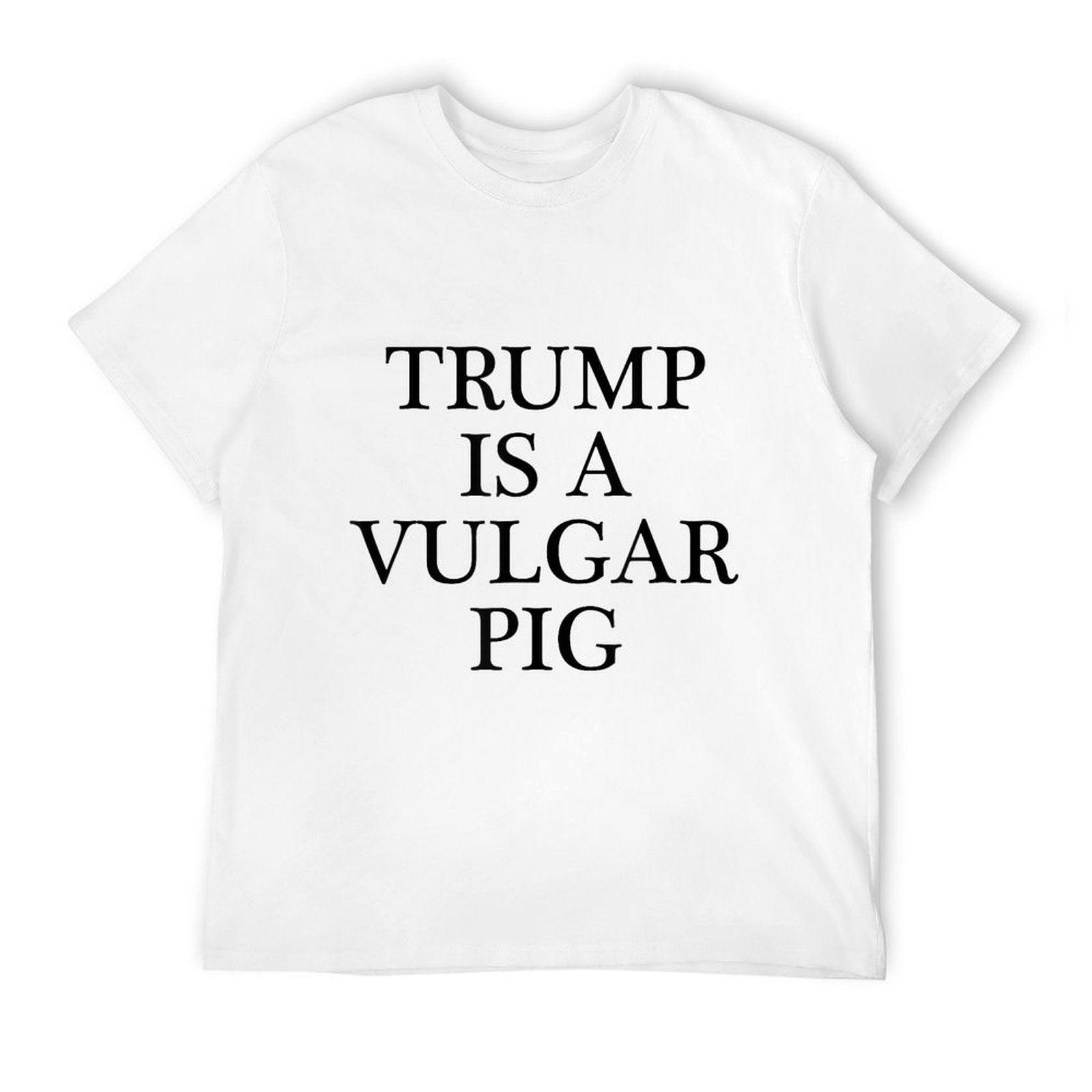 TRUMP IS A VULGAR PIG -  Anti POTUS President  Ribbed Collar T-Shirt