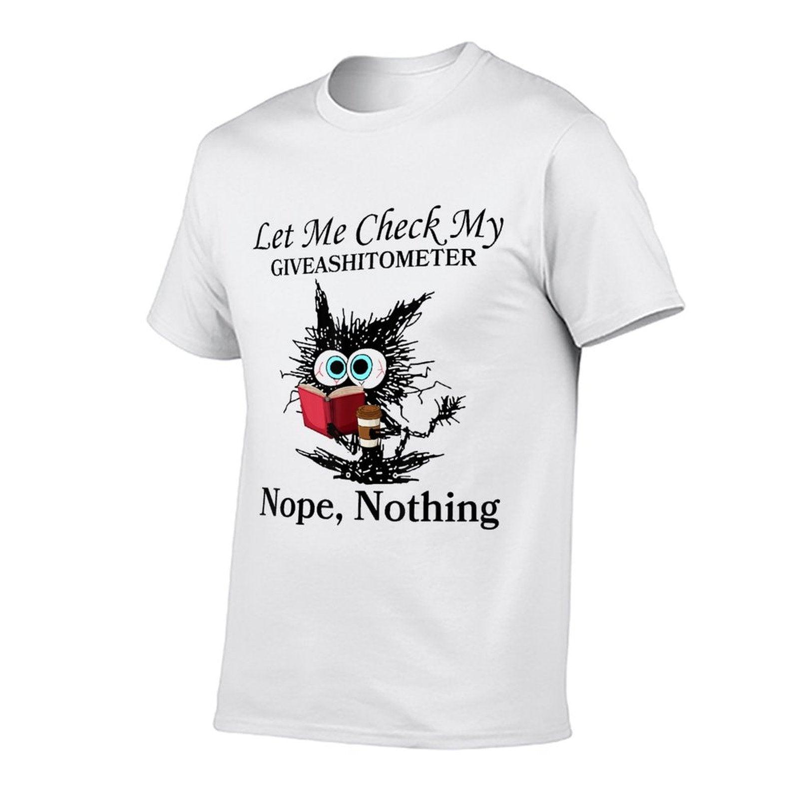 Let Me Check My Giveashitometer Nope Nothing Black Cat  High-quality Stitching T-Shirt