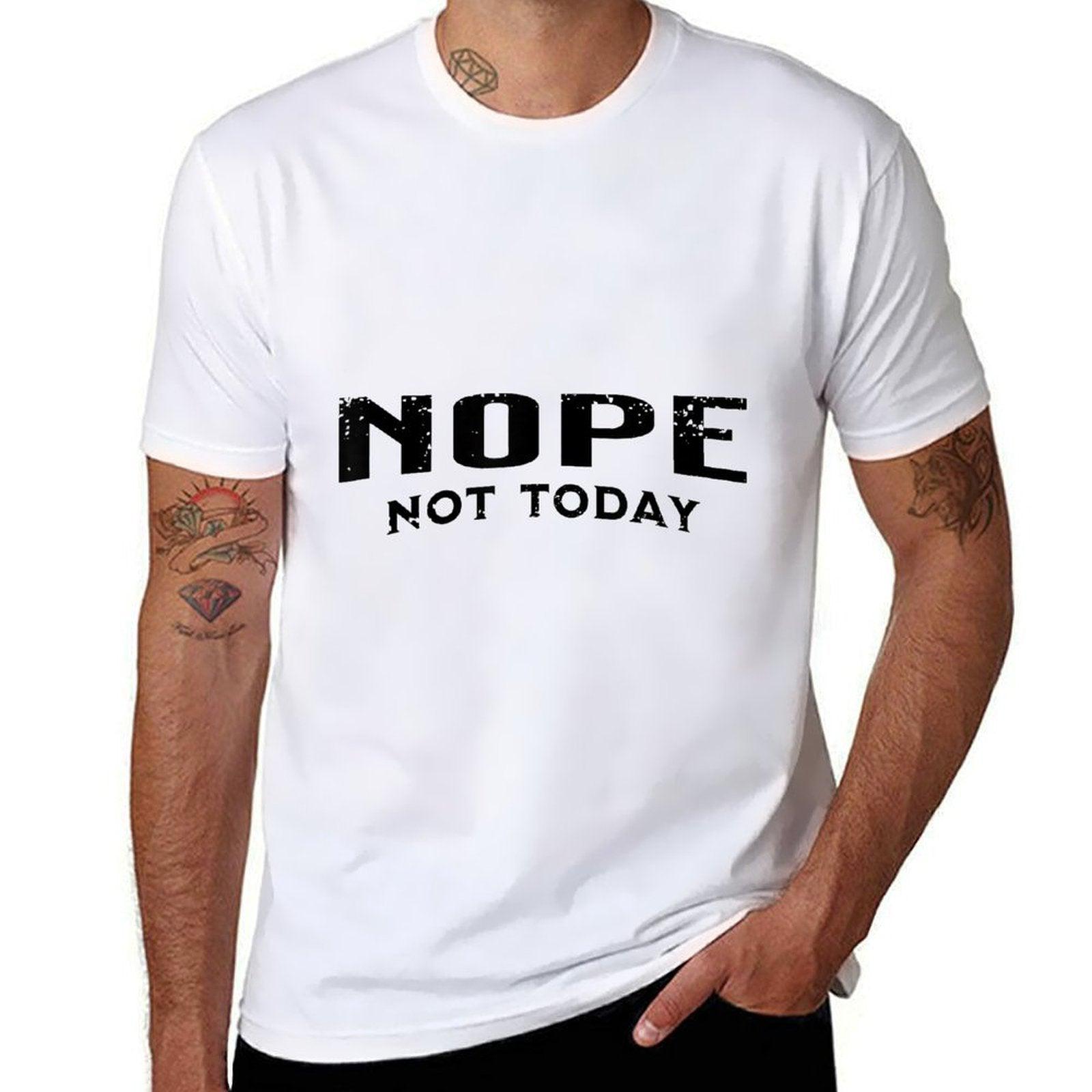 Nope Not Today  Trendy Pattern T-Shirt