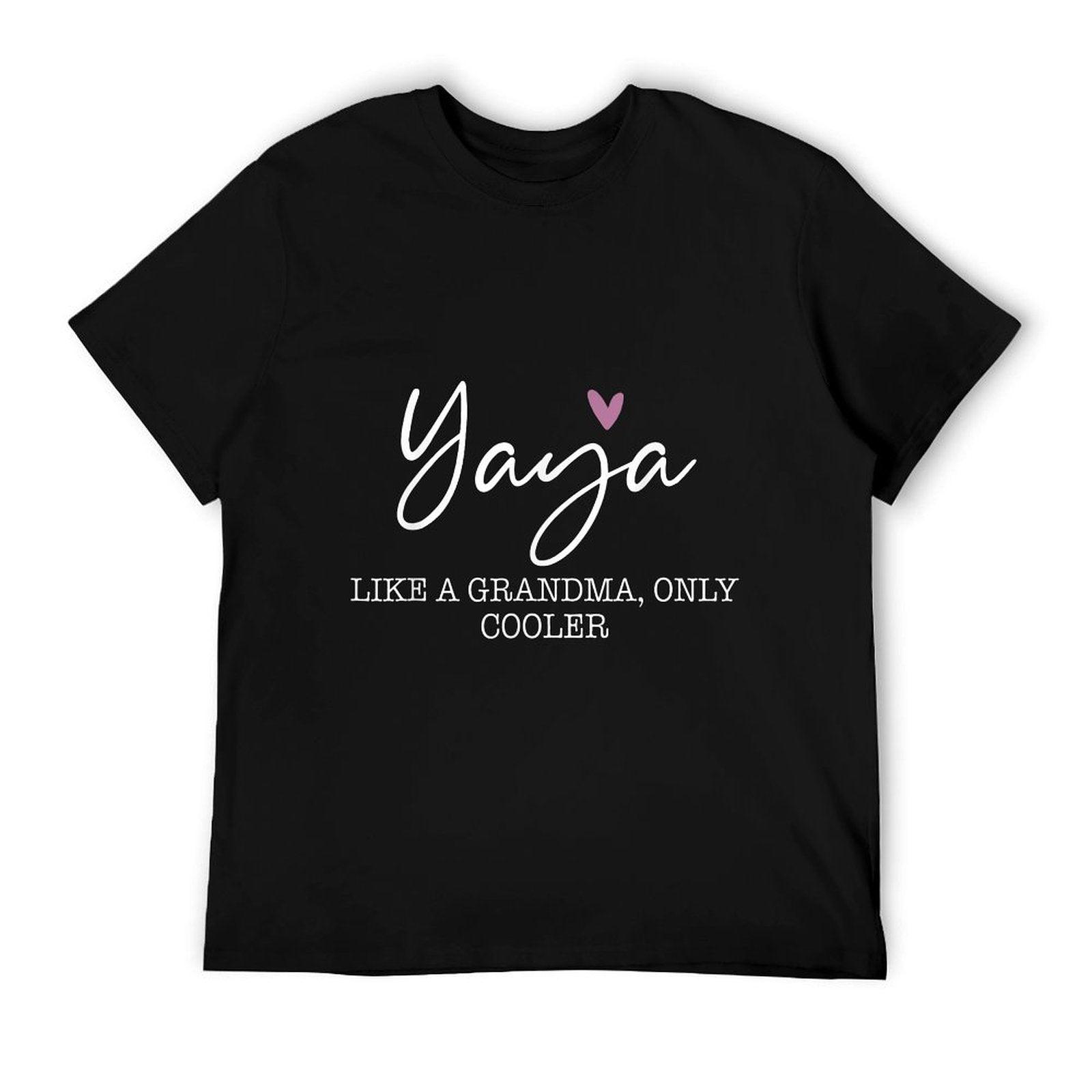Yaya Like A Grandma Only Cooler Heart Mother's Day Yaya T-Shirt