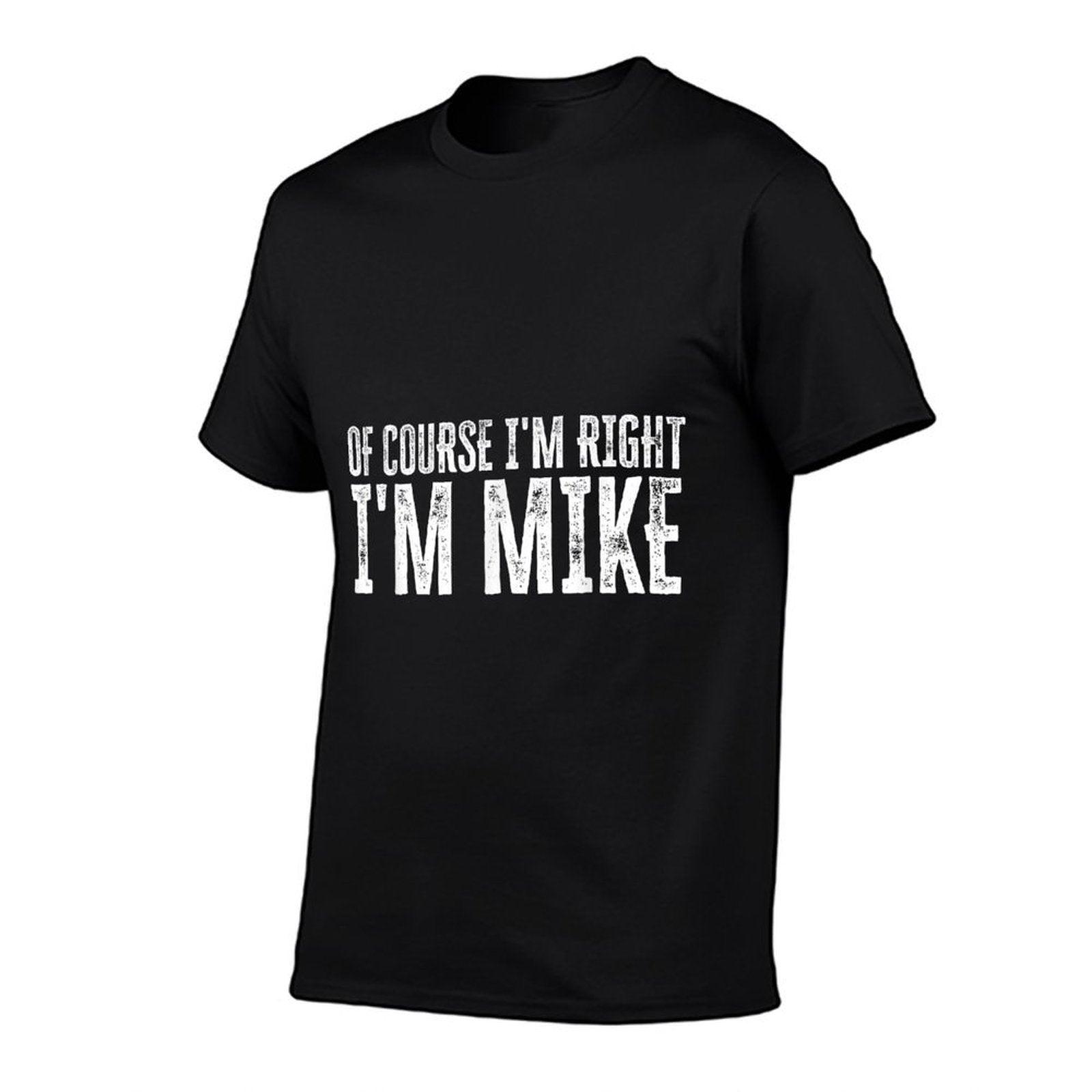 OF COURSE IM RIGHT IM MIKE  Breathable T-Shirt