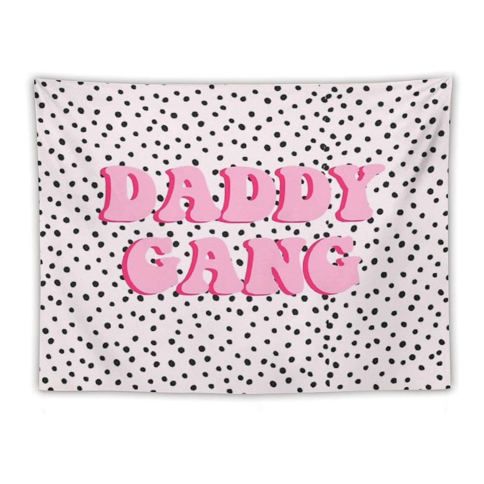 Daddy Gang Tapestry