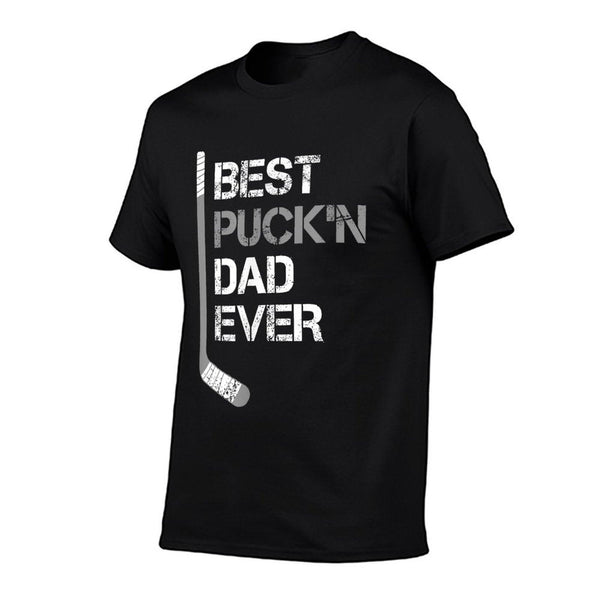 Funny Father's Day - Hockey Dad - Best Puck'n Dad Ever T-Shirt
