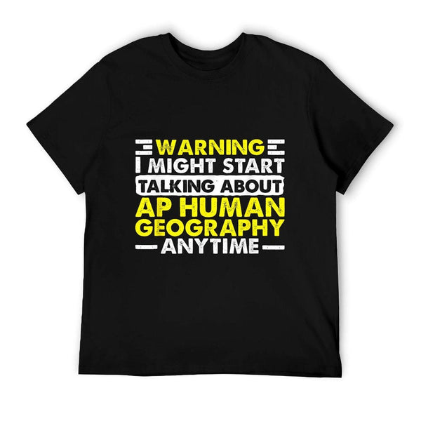 Geography Teacher Geographer Funny AP Human Geography T-Shirt