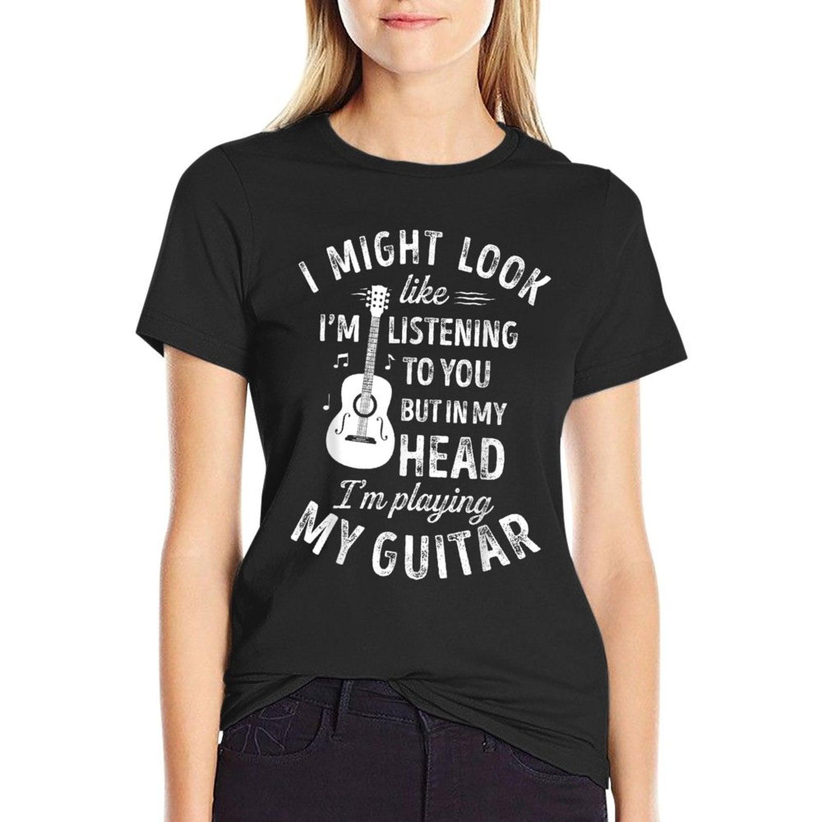 I Might Look Like I'm Listening To You Funny Guitar Music T-Shirt