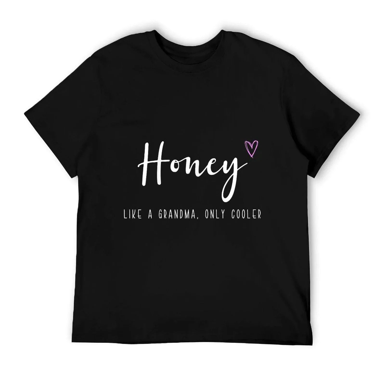 Honey Like A Grandma Only Cooler Mother's Day T-Shirt