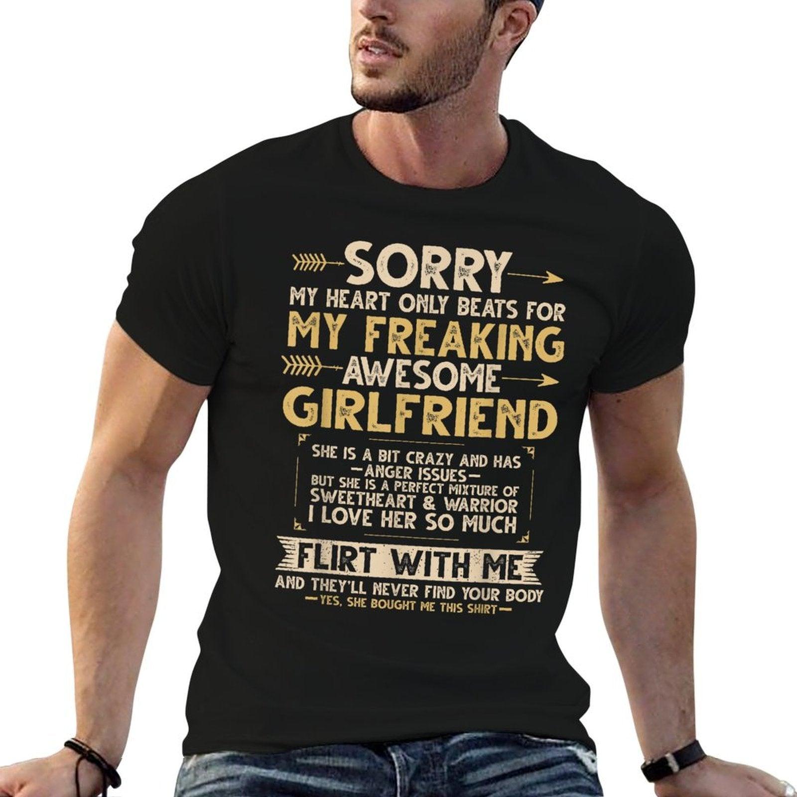I Love My Freaking Awesome Girlfriend Shes A Bit Crazy Funny T-Shirt