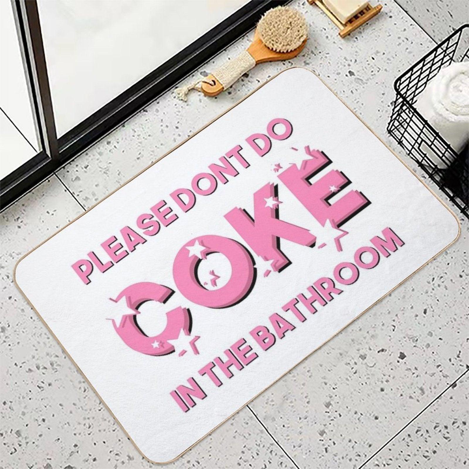 Please Don’t Do Coke In The Bathroom  Funny, Sarcastic Bathroom Decor  Sparkly Pink Bath Mat