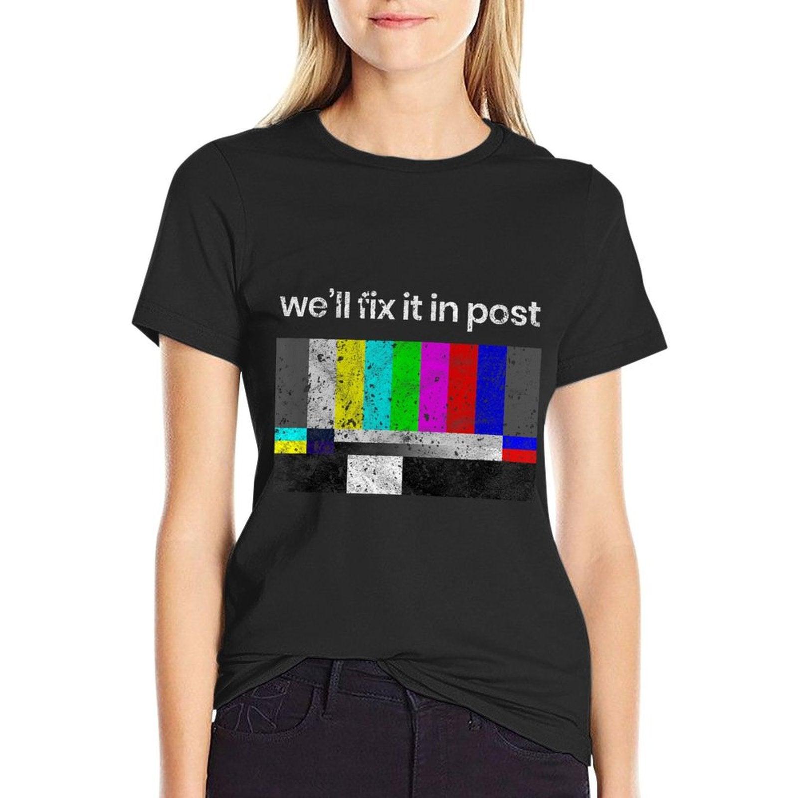 Filmmaker, Fix It in Post, Cinematographer T-Shirt