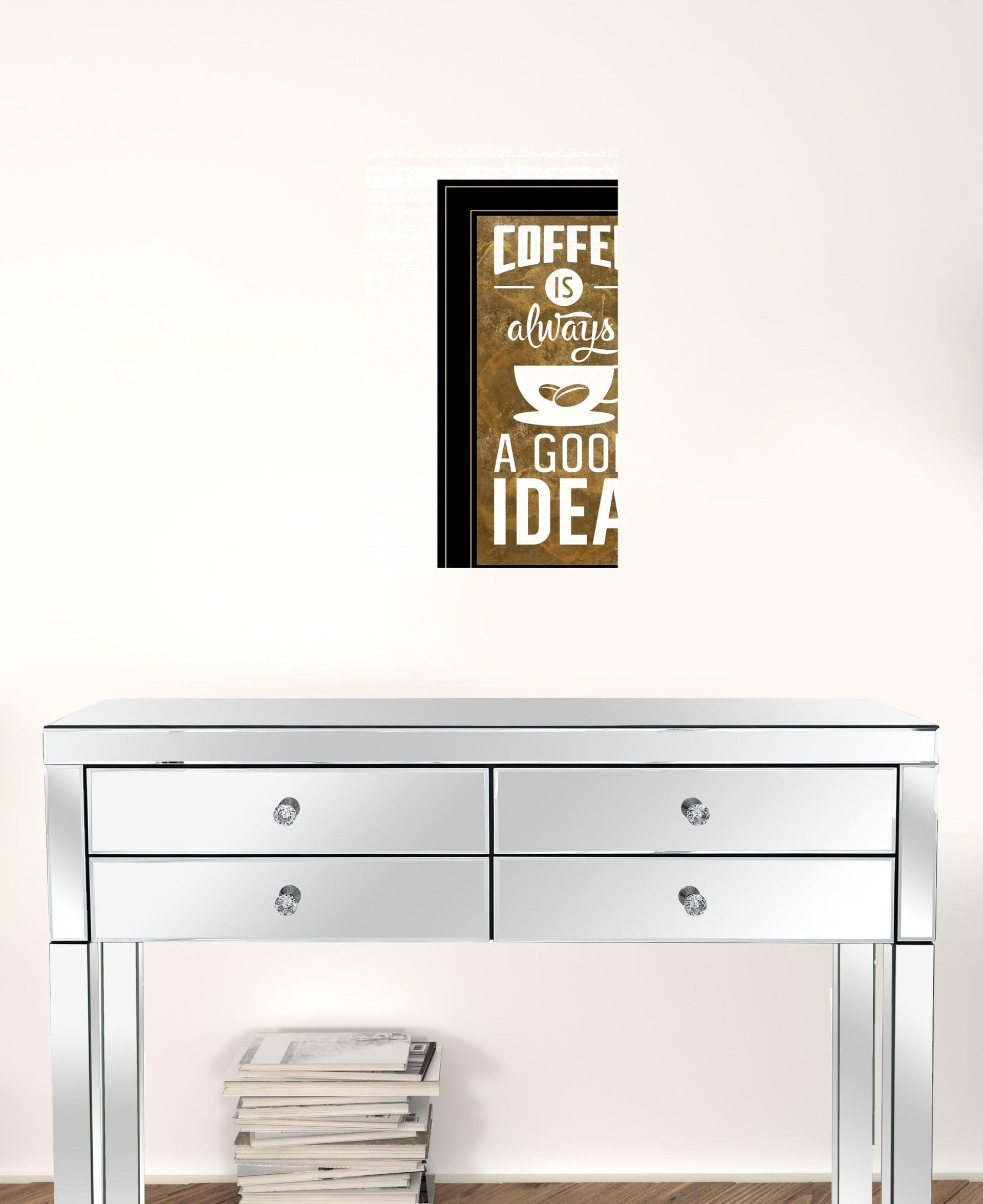 Coffee is always a Good Idea 3 Black Framed Print Wall Art