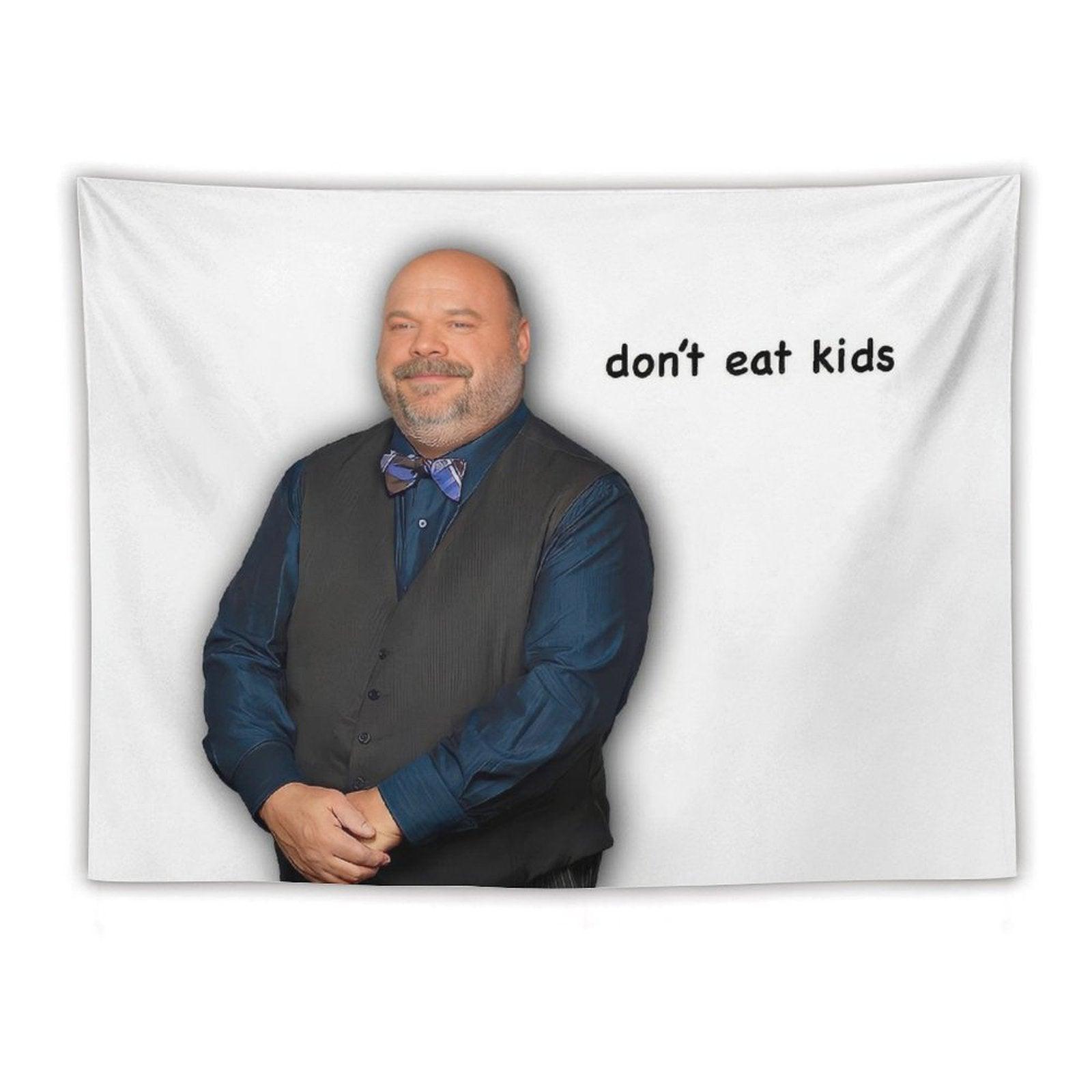 Bertram - Don't Eat Kids Tapestry