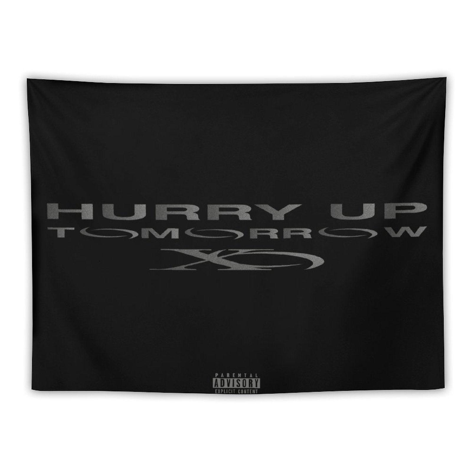 Hurry Up Tomorrow (00XO Edition) Tapestry
