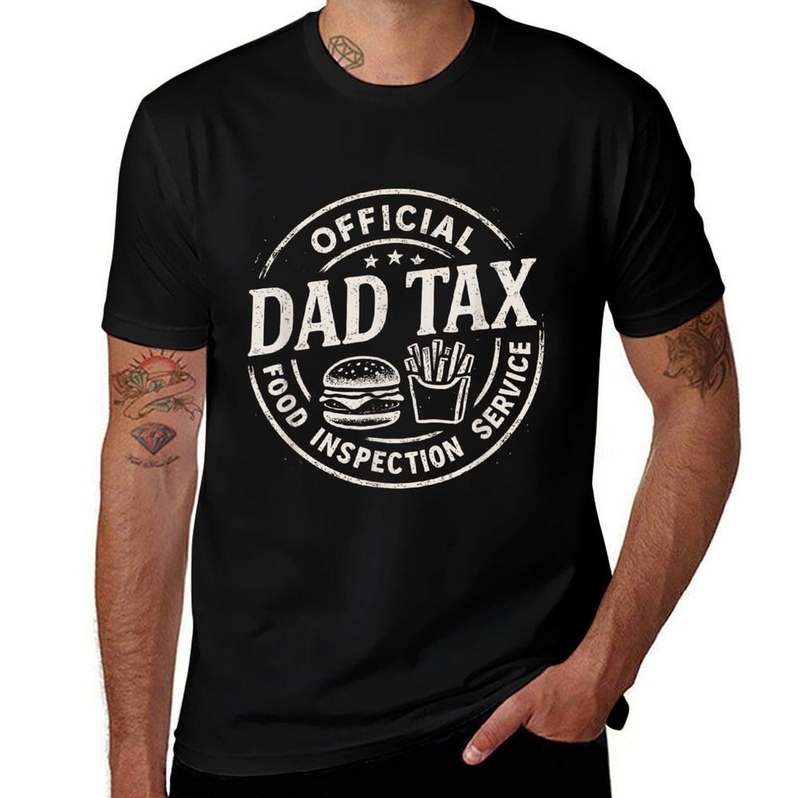 Dad Tax, Funny Papa Daddy Fathers Day  Classic T-Shirt