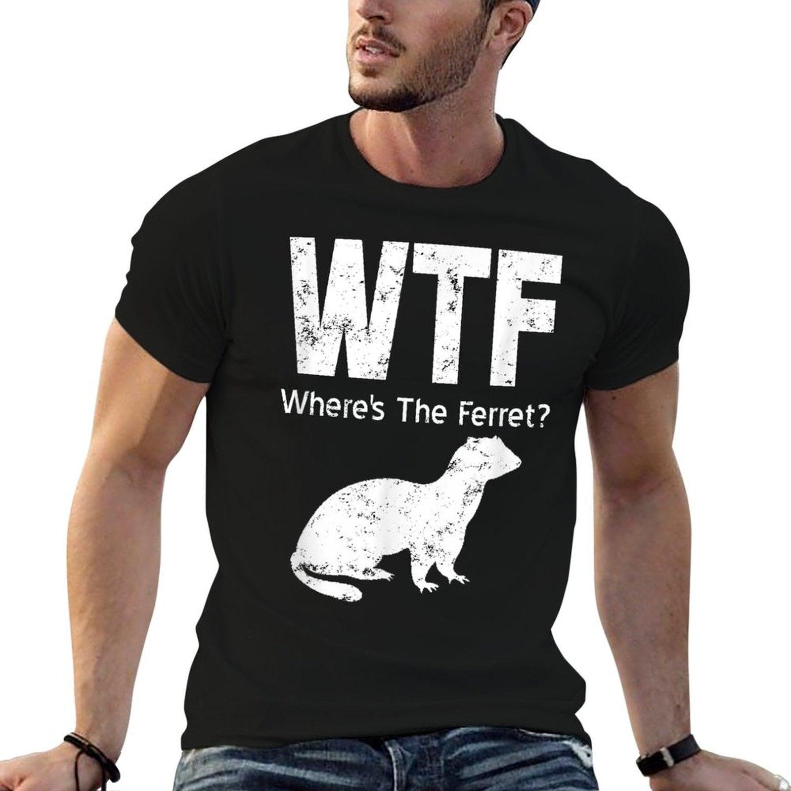 WTF Where's The Ferret Funny Ferret T-Shirt
