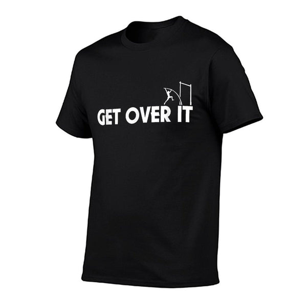 Funny - Get Over It - Pole Vault T-Shirt