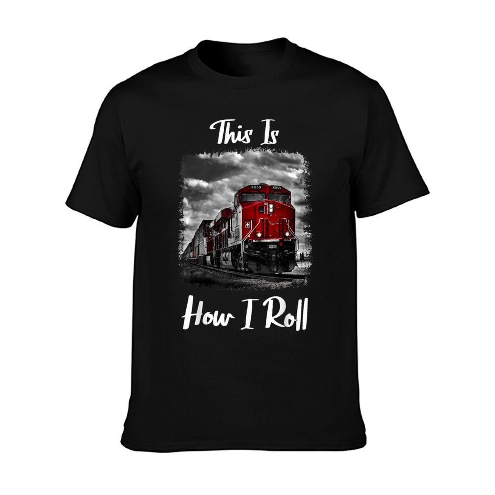 Funny Train Saying For Train Engineer & Freight Train Lovers T-Shirt