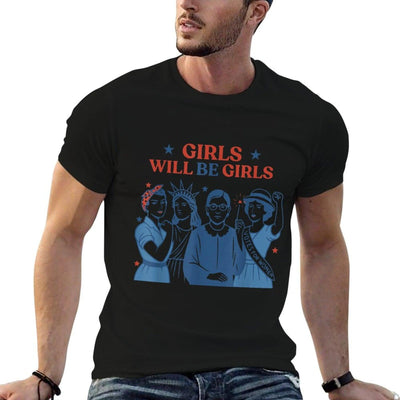 Girl Will Be Girls Patriotic Feminist 4th of July Womens  Affordable Price T-Shirt