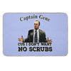 The Other Guys Movie Quote Captain Gene No Scrubs Bath Mat