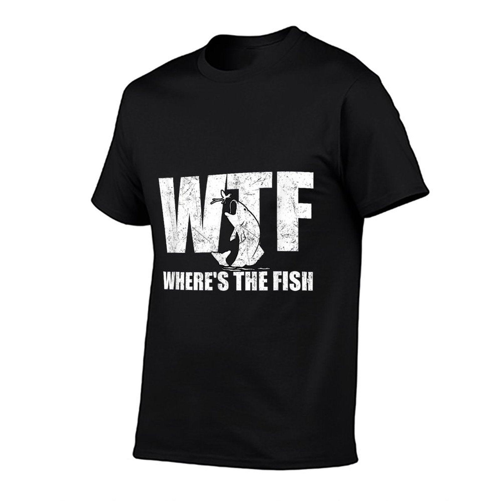 WTF Where's The Fish Men's Funny Fishing Gifts Fathers Day T-Shirt