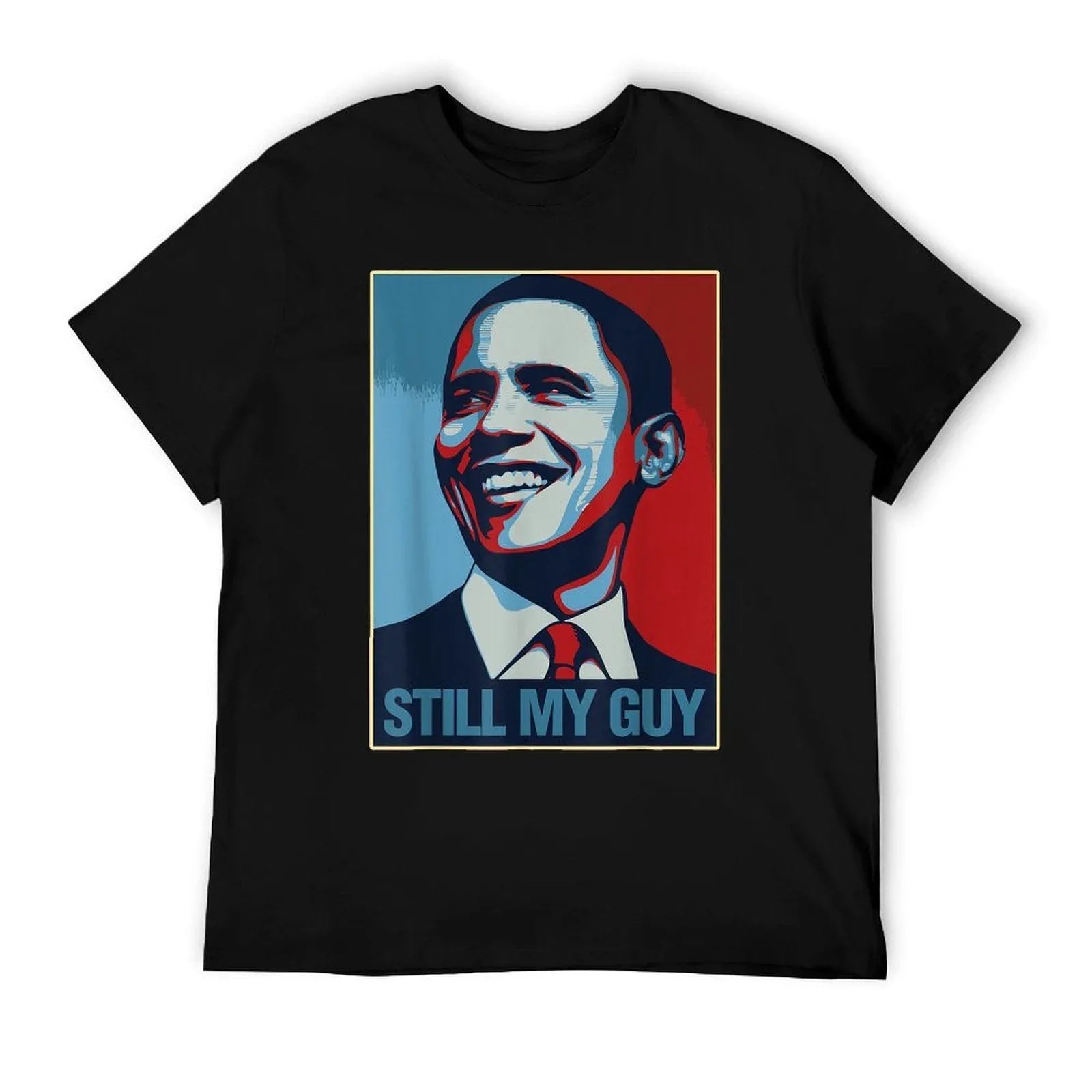 Obama Shirt Still My Guy Barack Obama Gift T-Shirt