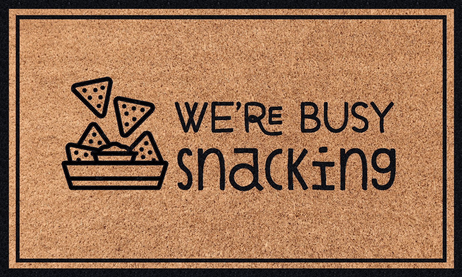 We're busy snacking