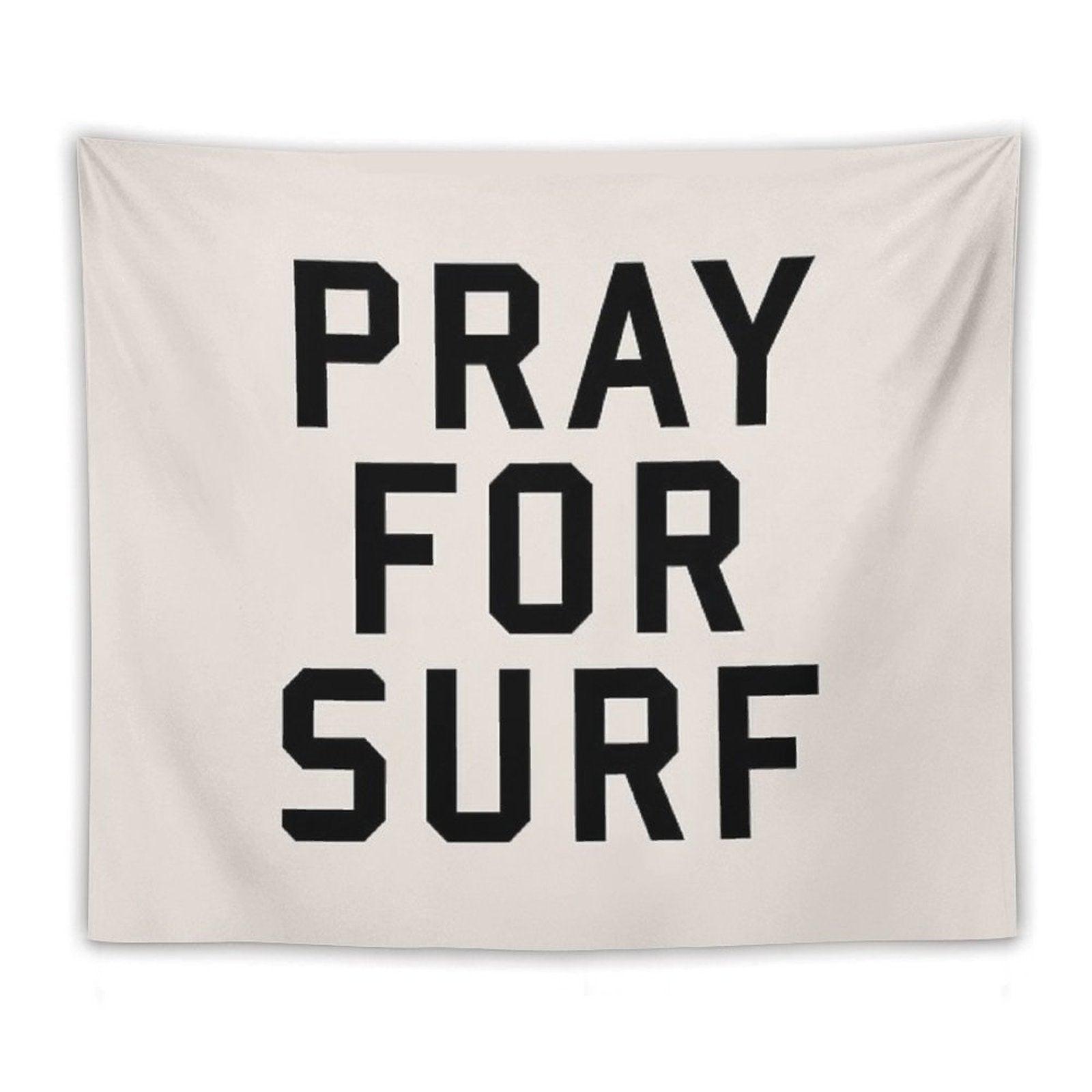 Pray For Surf Tapestry