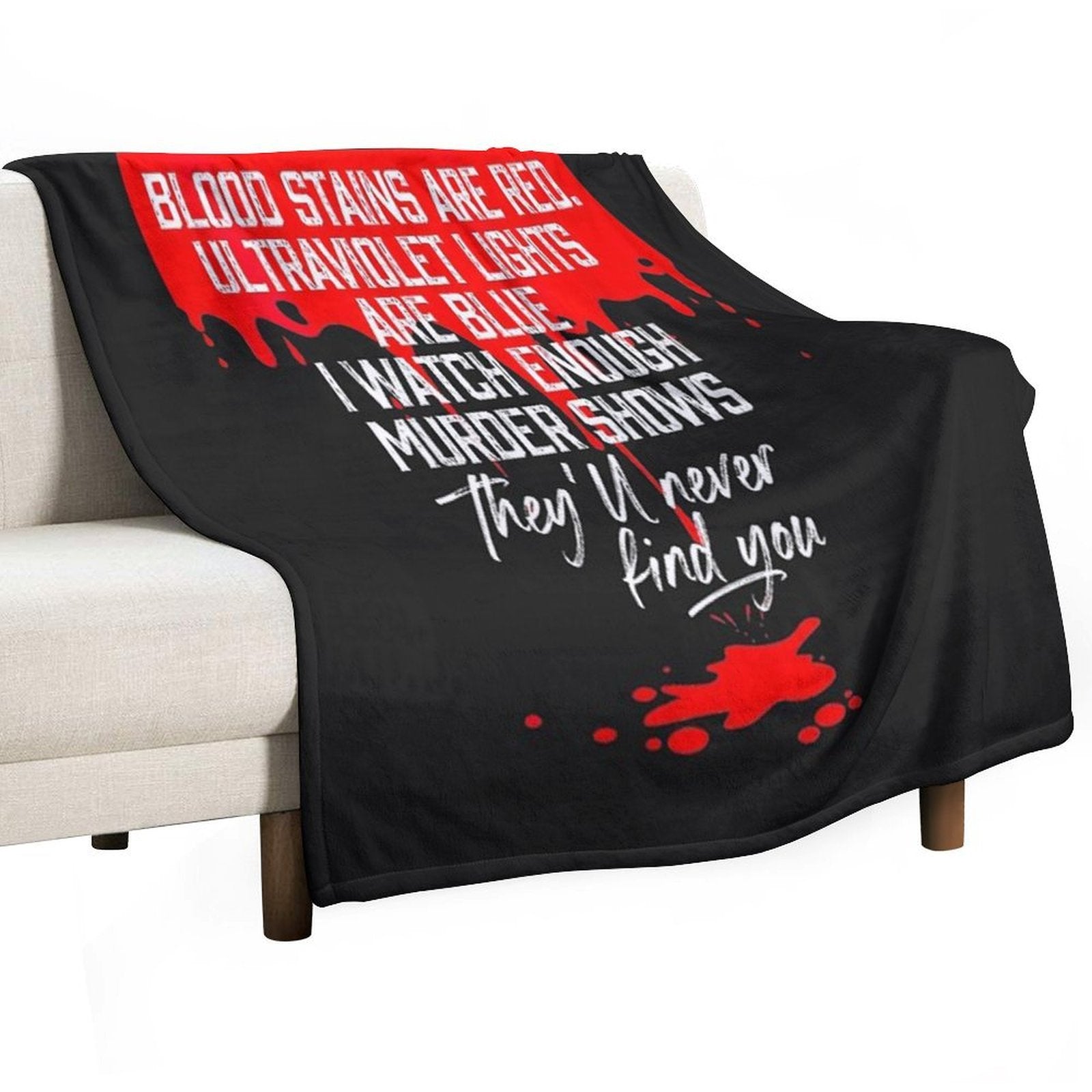 Blood Stains Are Red Versatility Throw Blanket