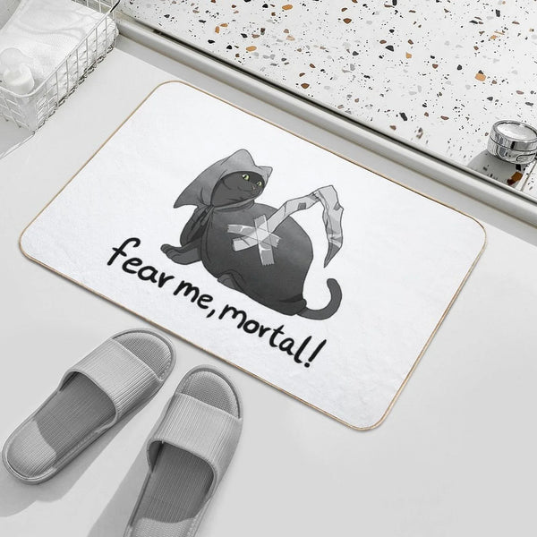Fear Me, Mortal! Bath Mat