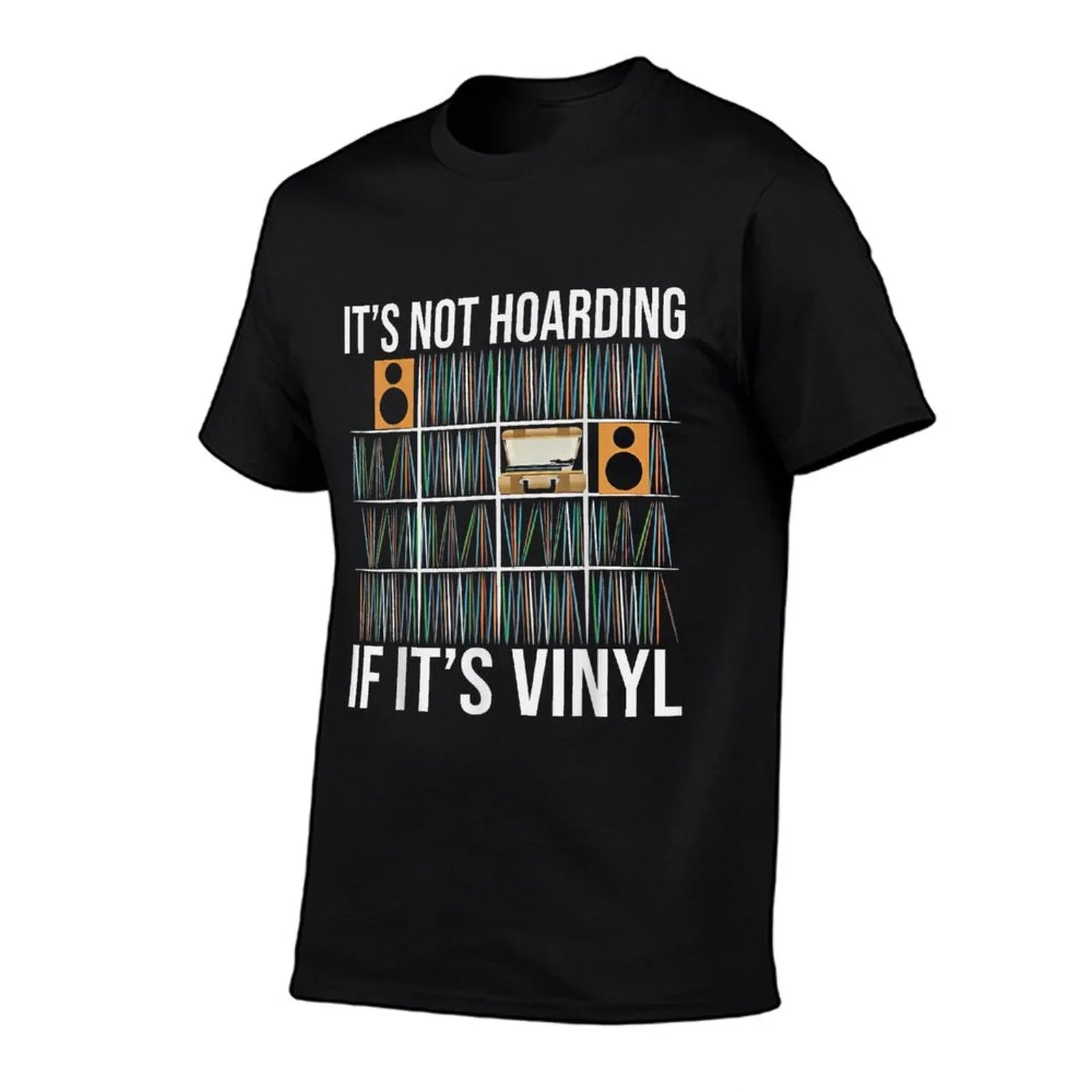 It's Not Hoarding If It's Vinyl Funny Vinyl Records Lover T-Shirt