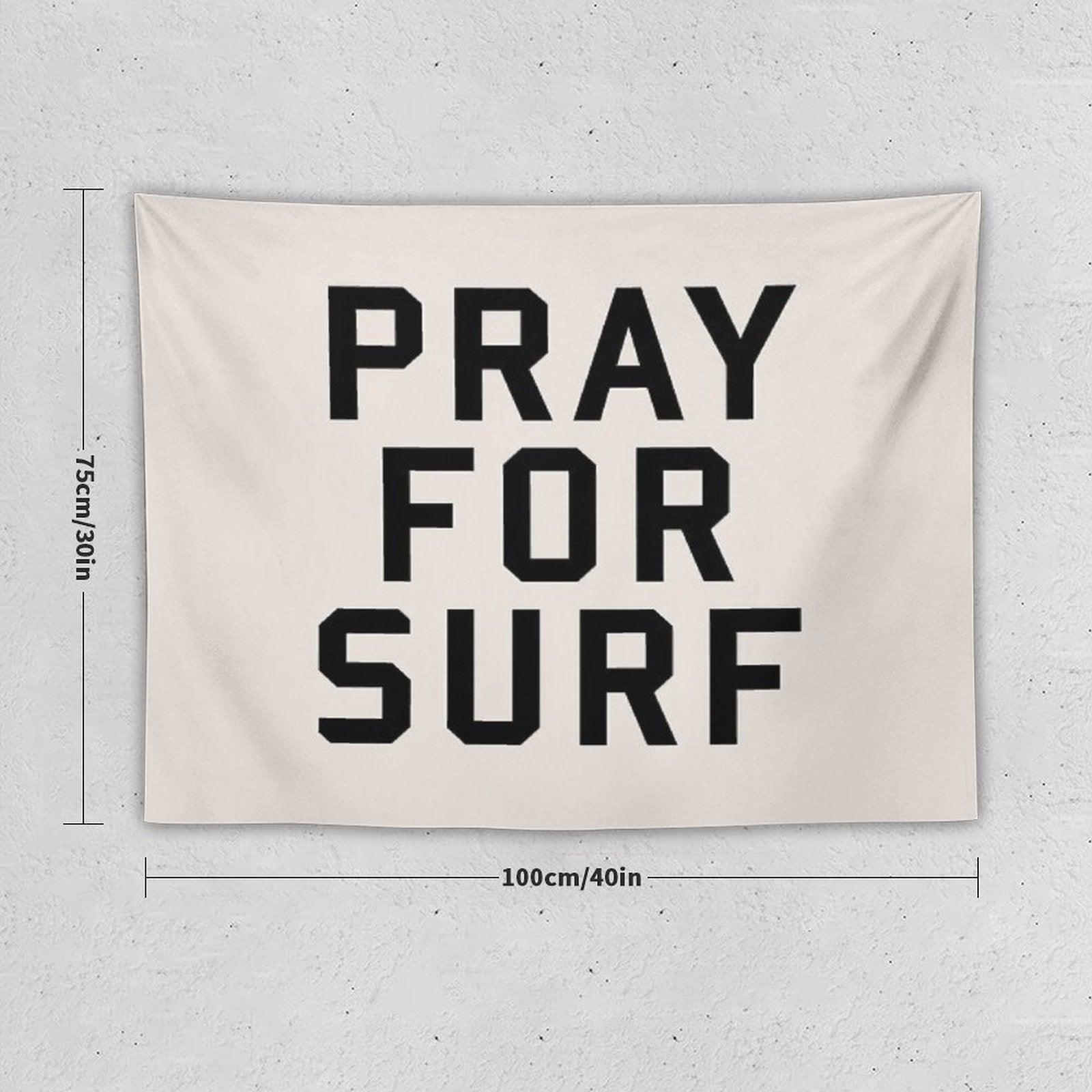 Pray For Surf Tapestry