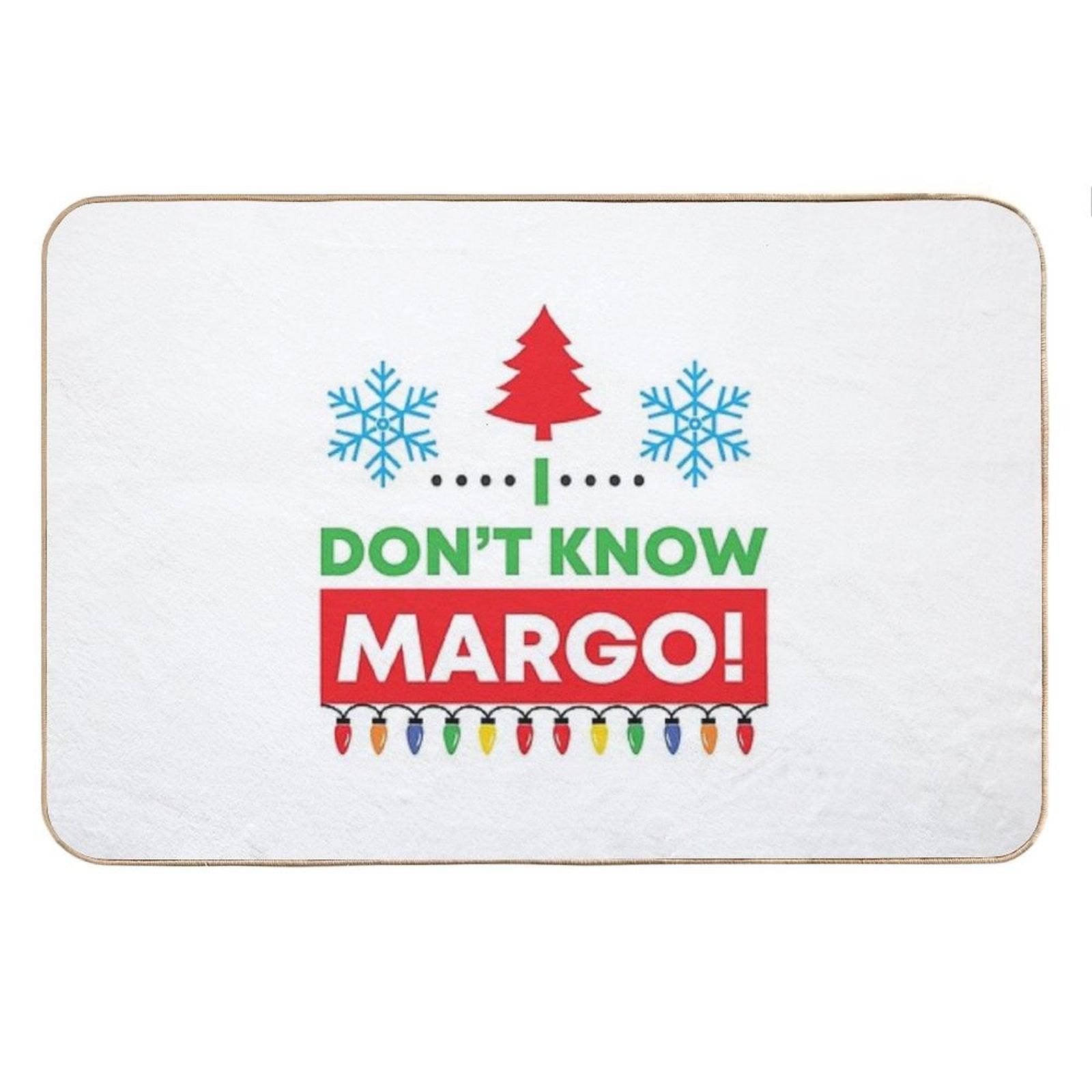 I Don't Know Margo! (Matching Margo Shirt Also Available) Bath Mat