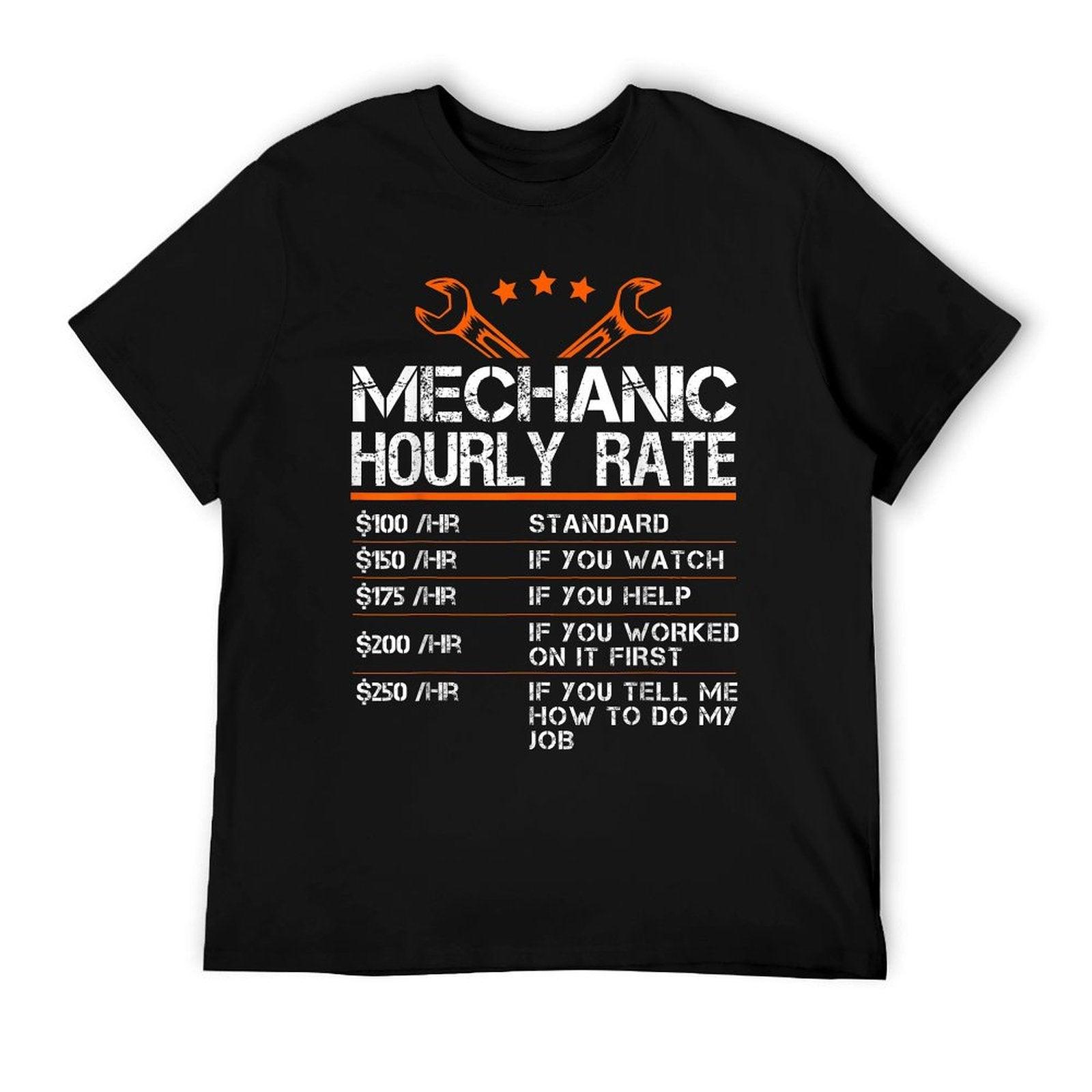 Funny Mechanic Hourly Rate Auto Car Mechanic Labor Rates T-Shirt