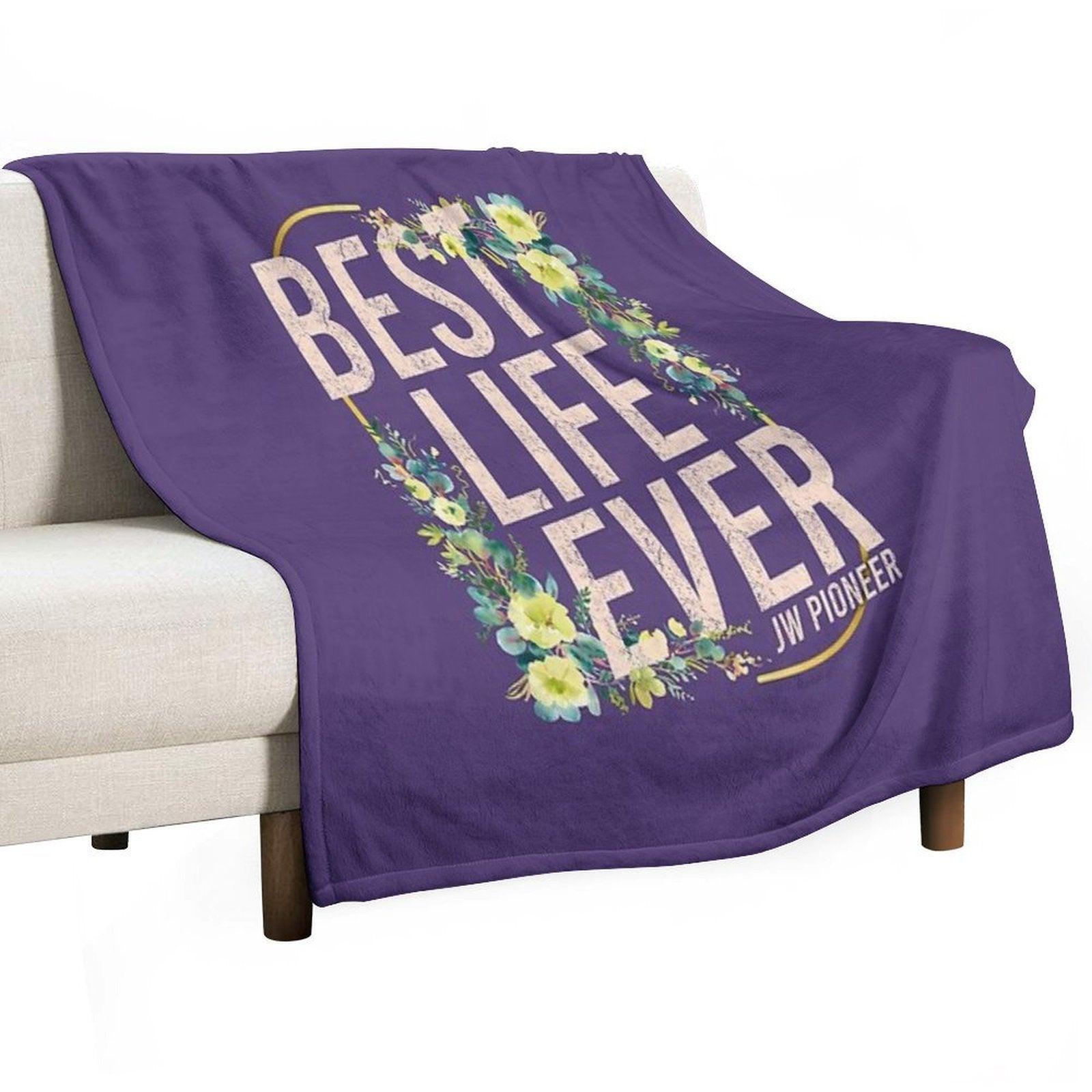 JW Pioneer  Jehovah's Witnesses  Best Life Ever Throw Blanket