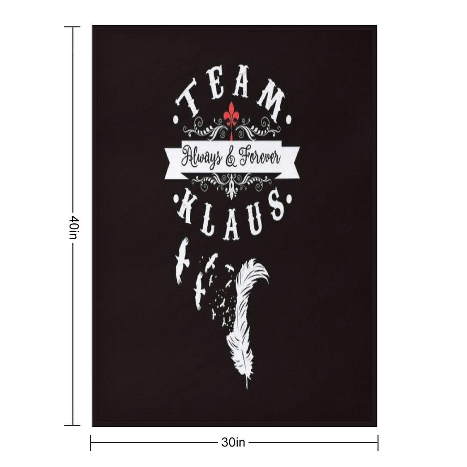 Team Klaus. Throw Blanket