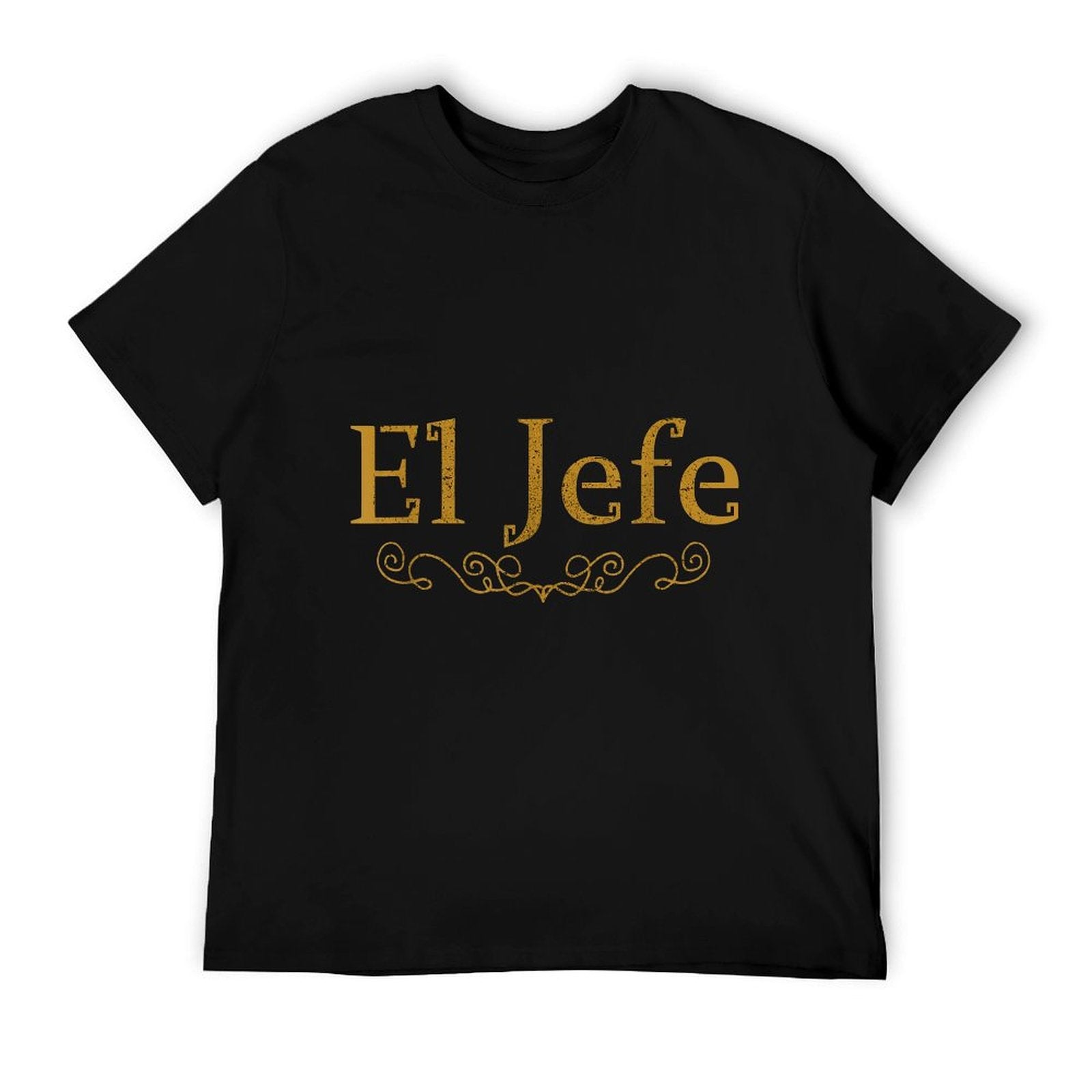 El Jefe The Boss In Spanish Funny Mexican Boss Gift T-Shirt BionZax