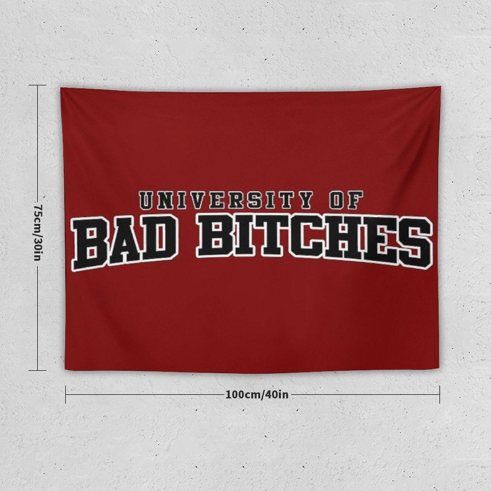 University Of Bad Bitches Tapestry